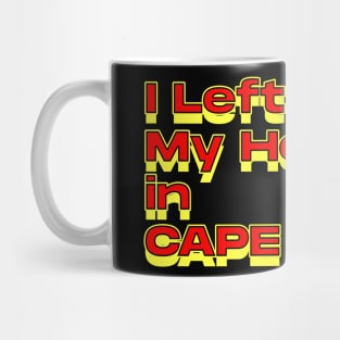 I Left My Heart in Cape Coral Mug